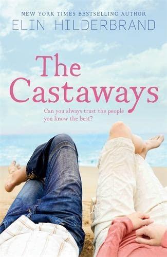 Elin Hilderbrand: The castaways (2009)