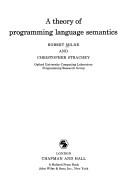 Christopher Strachey, Robert Milne: Theory of Programming Language Semantics. Part A & B. TWO VOLUMES (1977, Chapman & Hall)