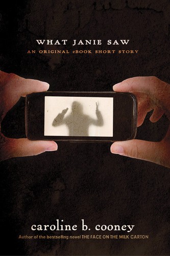 Caroline B. Cooney: What Janie Saw (Penguin Random House)
