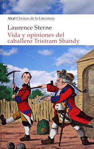Laurence Sterne, José Antonio López de Letona: Vida y opiniones del caballero Tristram Shandy (Paperback, Ediciones Akal)