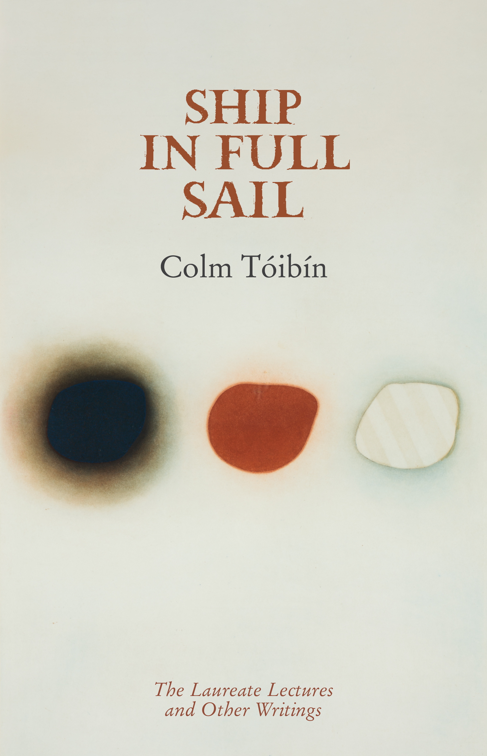Colm Tóibín: Ship in Full Sail (Paperback, The Gallery Press)