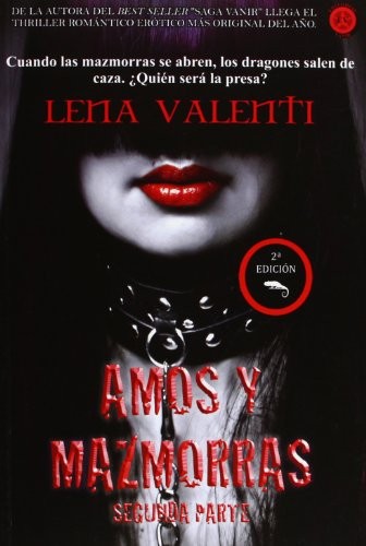 Lena Valenti: Amos y mazmorras II (Paperback, VANIR, Editorial Vanir)