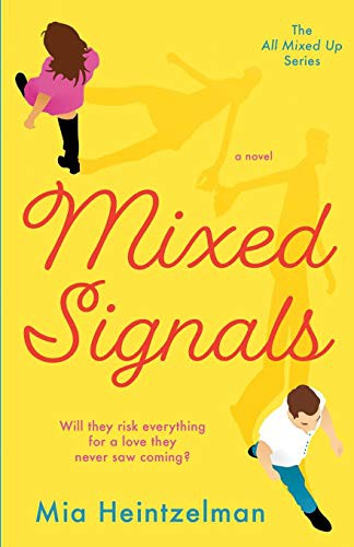 Mia Heintzelman: Mixed Signals (Paperback, 2019, Levi Lynn Books)