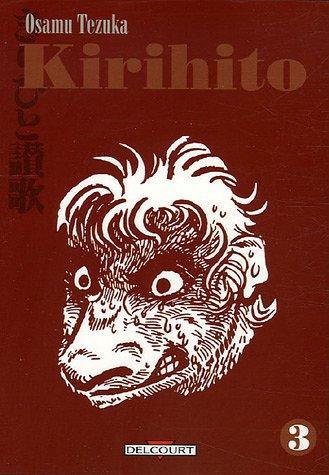 Osamu Tezuka: Kirihito, Tome 3 (French language, 2006)