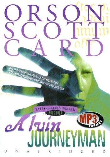 Orson Scott Card: Alvin Journeyman (2007, Blackstone Audio Inc.)