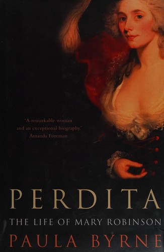 Paula Byrne: Perdita (2005, Howes)