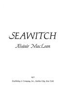 Alistair MacLean: Seawitch (1977, Doubleday)