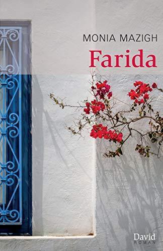 Monia Mazigh: Farida (French language, 2020)