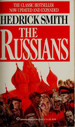 Hedrick Smith: The Russians (1984, Ballantine Books)