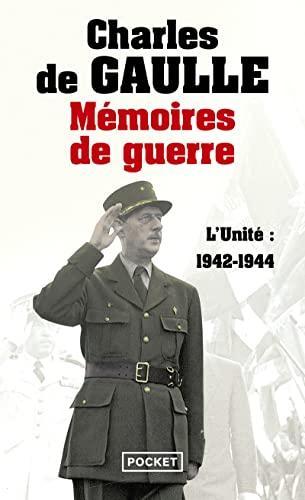 Charles de Gaulle: L'unité : 1942-1944 (French language, 2010, Presses Pocket)