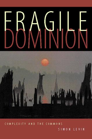 Simon A. Levin: Fragile dominion (1999, Perseus Books)