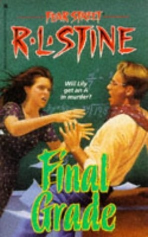 R. L. Stine: Final Grade (Hardcover, Bt Bound)