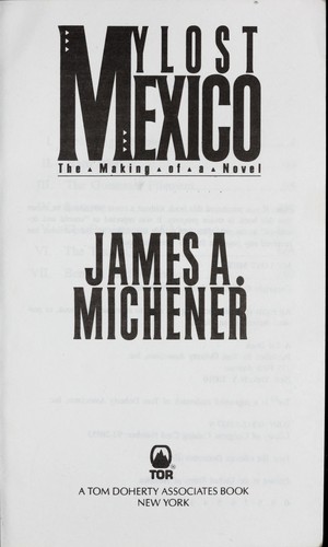 James A. Michener: My lost Mexico (1993, Tor)