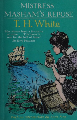 Terence Hanbury White: Mistress Masham's repose (2011, Red Fox)