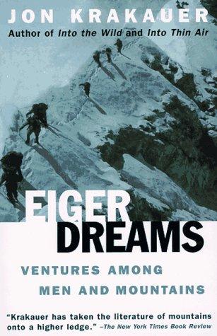 Jon Krakauer: Eiger dreams (1997, Anchor Books)
