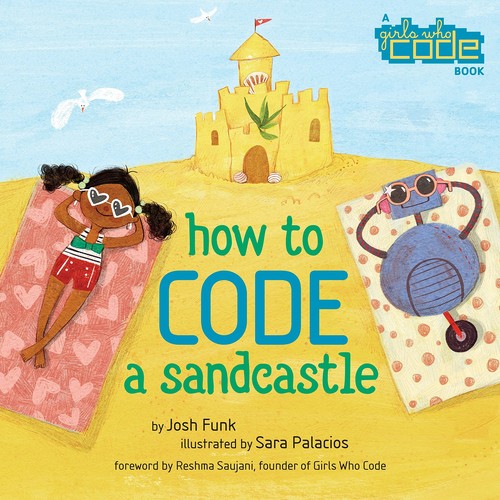 Josh Funk: How to code a sandcastle (2018, Viking)