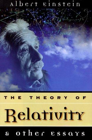 Albert Einstein: Theory of relativity and other essays (Hardcover, 1998, MJF Books)