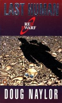 The Last Human (Red Dwarf) (1995, Penguin Books Ltd)