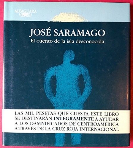 José Saramago: El Cuento De LA Isla Desconocida (Hardcover, Alfaguara Ediciones, S.A. (Spain), Brand: Alfaguara, Alfaguara)