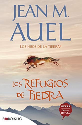 Jean M. Auel, Leonor Tejada Conde-Pelayo: Los refugios de piedra (Paperback, 2015, EMBOLSILLO)