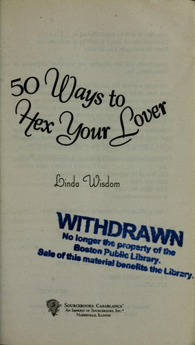 Linda Randall Wisdom: 50 ways to hex your lover (2008, Sourcebooks Casablanca)