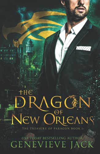 Genevieve Jack: The Dragon of New Orleans (Hardcover, 2021, Carpe Luna, Ltd.)