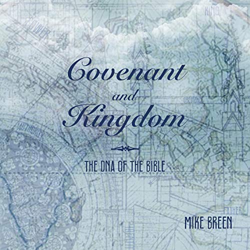 Mike Breen: Covenant and Kingdom (Paperback, 2015, 3DM international)