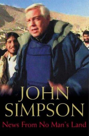 John Simpson: News from No Man's Land (Paperback, 2003, Pan Books)