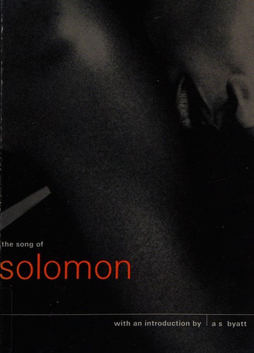 A. S. Byatt: The Song of Solomon (1998, Canongate)