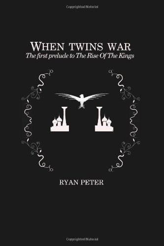 Ryan Peter: When Twins War (Paperback, 2011, Ryan Peter)