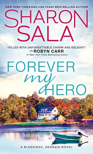 Sharon Sala: Forever My Hero (Paperback, 2019, Sourcebooks Casablanca)
