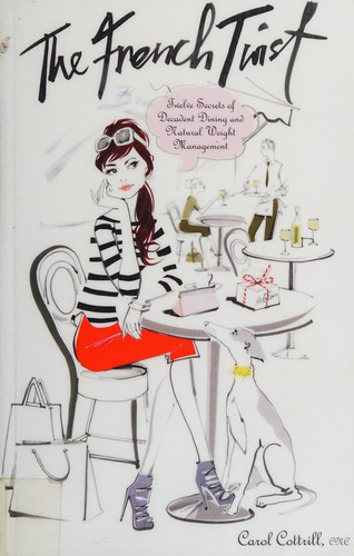 Carol Cottrill: French Twist (2012, Morgan James Publishing)