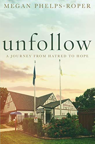 Megan Phelps-Roper: Unfollow (Paperback, 2020, Picador Paper)