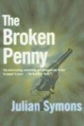 Julian Symons: The Broken Penny (Paperback, House of Stratus)