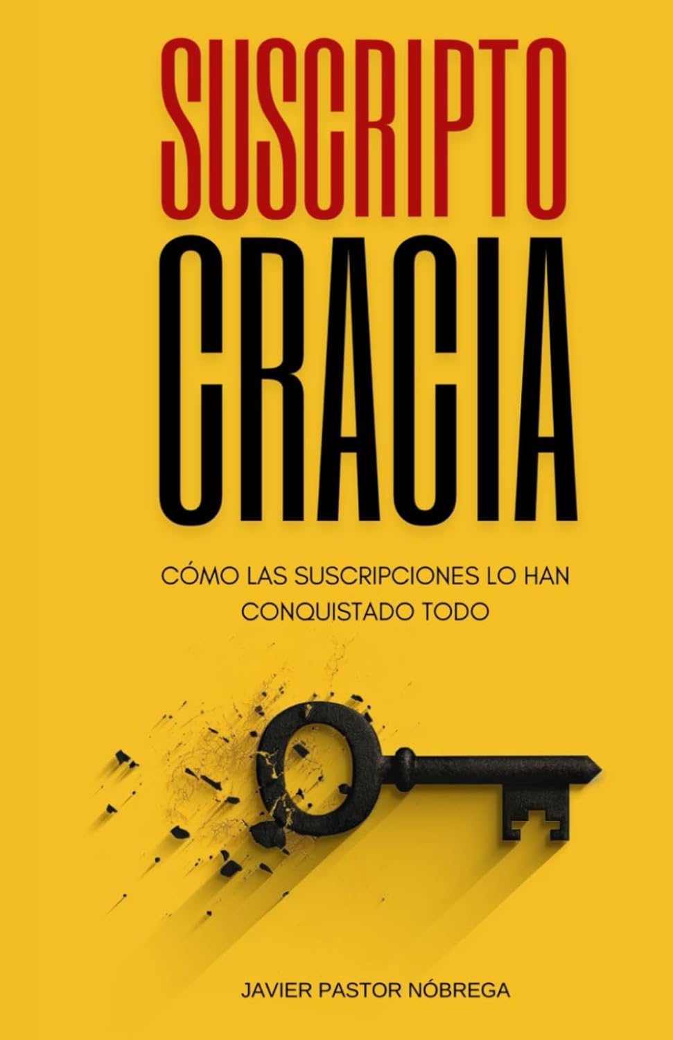 Javier Pastor: Suscriptocracia (Castellano language)