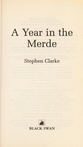 Clarke, Stephen: A year in the merde (2005, Black Swan)