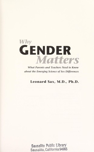 Leonard Sax: Why gender matters (2005, Doubleday)