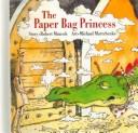 Robert N Munsch: The Paper Bag Princess (Munsch for Kids) (Hardcover, Tandem Library)