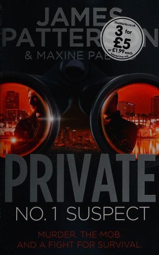 Maxine Paetro, James Patterson OL22258A [Work in progress. Please do not merge James Patterson.]: Private No 1 Suspect (2013, Arrow Books)