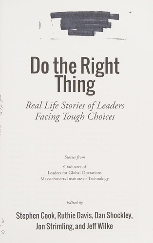 Stephen A. Cook, Ruthie Davis, Daniel Allen Shockley, Jonathan M. Strimling, Jeffrey A. Wilke, Donald W. Davis: Do the right thing (2015, CreateSpace)