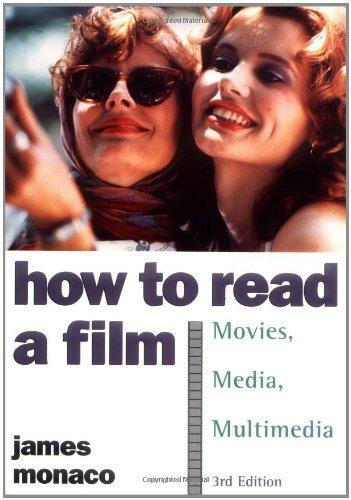 James Monaco: How to read a film : the world of movies, media and history, and theory of film and media (2000, Oxford University Press)