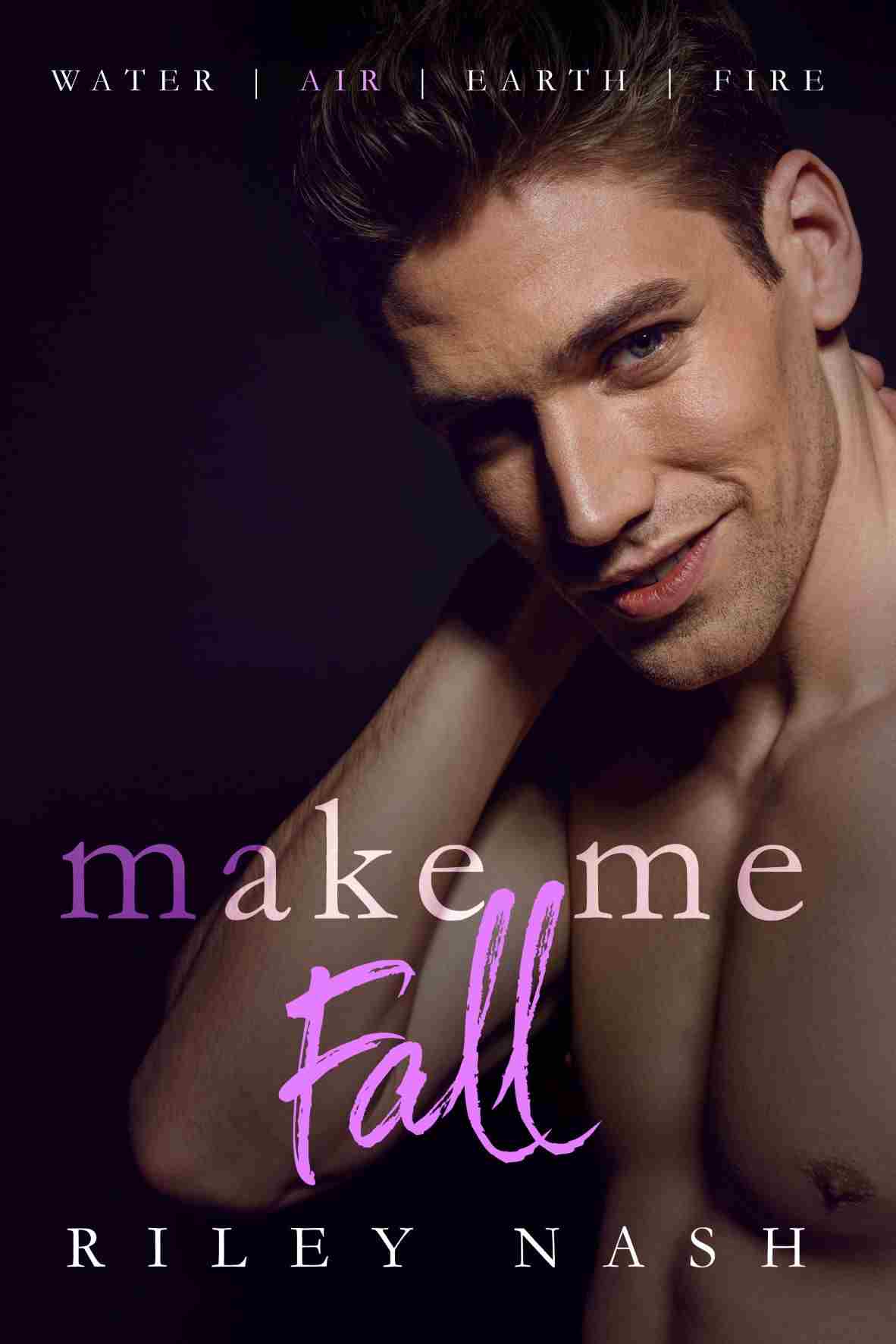 Riley Nash: Make Me Fall (2022, Riley Nash Books)