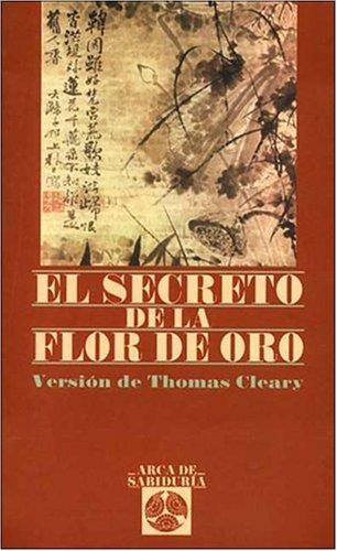 Thomas Cleary, Thomas Cleary: El secreto de la flor de oro (Paperback, Spanish language, 2001, Edaf Antillas)