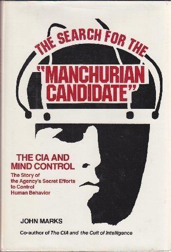 John D. Marks: The Search for the "Manchurian Candidate"