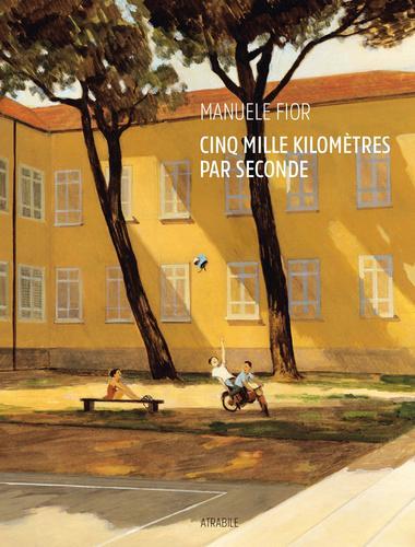 Manuele Fior: Cinq mille kilomètres par seconde (French language, Atrabile)
