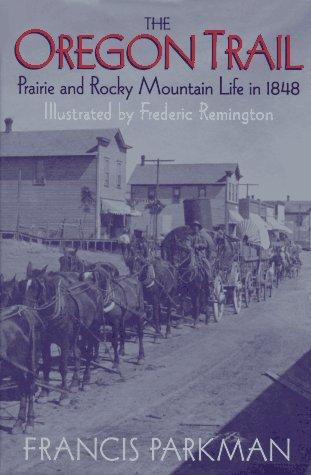 Francis Parkman: The Oregon Trail (1995, Gramercy Books, Distributed by Random House Value Pub.)