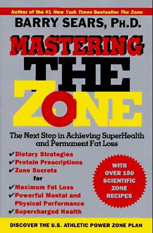 Barry Sears, (none): Mastering the Zone (1996, Collins)