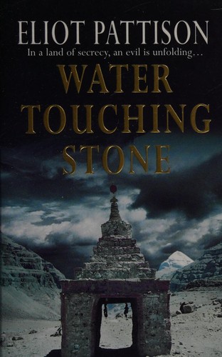 Eliot Pattison: Water touching stone (2002, Arrow)