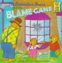 Stan Berenstain: The Berenstain Bears and the blame game (1997, Random House)