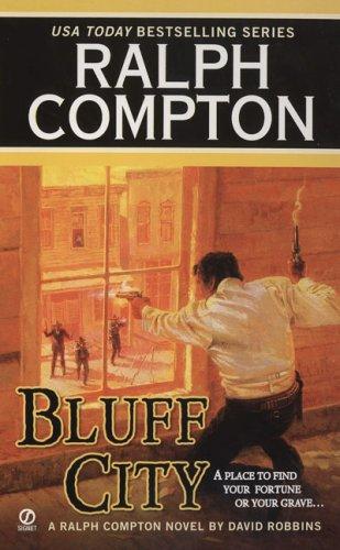 Ralph Compton, David Robbins: Bluff city